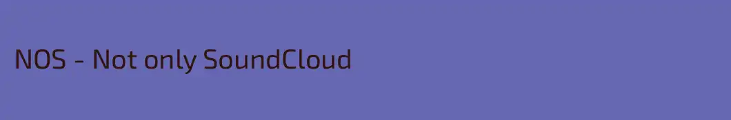 NOS - Not only SoundCloud